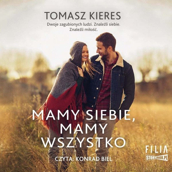 Mamy siebie, mamy wszystko -  audiobook