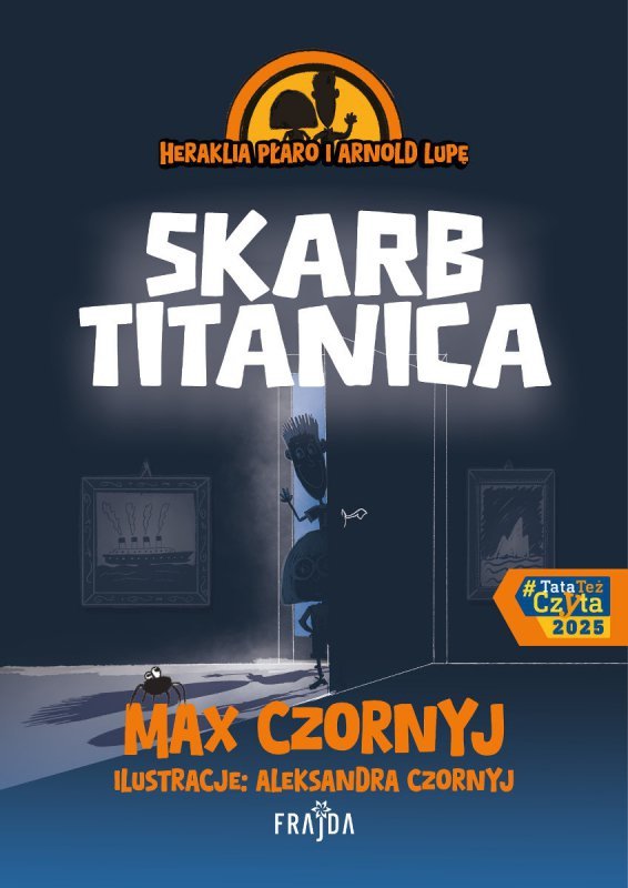 Heraklia Płaro i Arnold Lupę. Skarb Titanica (EBOOK)