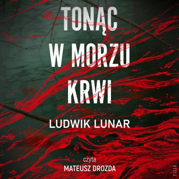 Tonąc w morzu krwi - audiobook