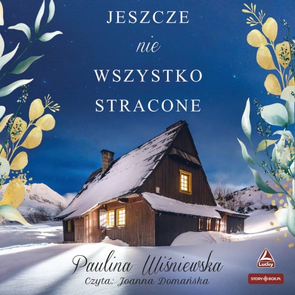 Jeszcze nie wszystko stracone - audiobook