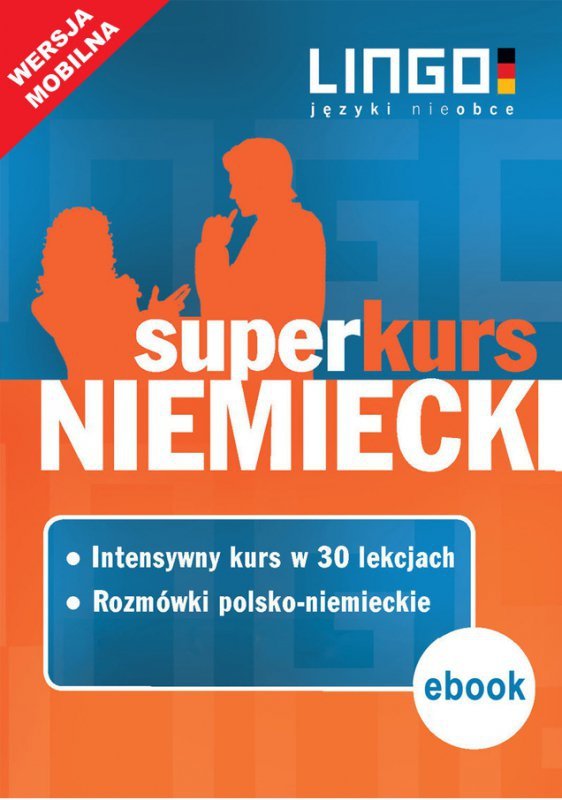Niemiecki. Superkurs (kurs + rozmówki). Wersja mobilna (EBOOK)
