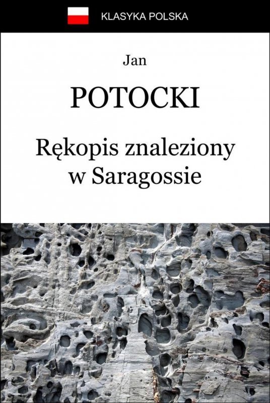 Rękopis znaleziony w Saragossie (EBOOK)