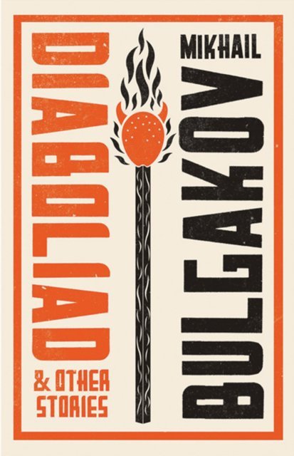 Diaboliad and Other Stories. New Translation