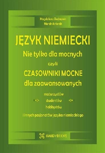 Język niemiecki nie tylko dla mocnych czyli czasowniki mocne dla zaawansowanych 