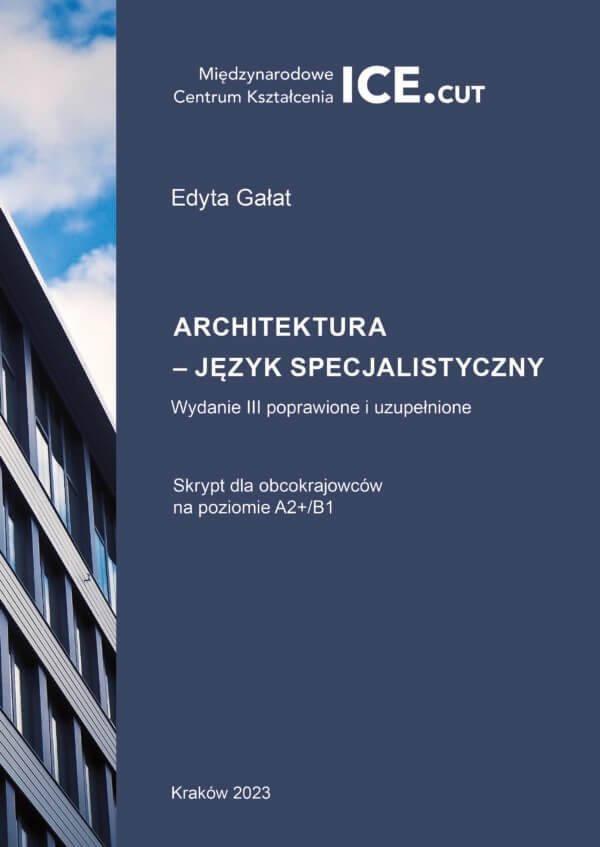 Architektura Język specjalistyczny. Wyd. 3. Skrypt dla obcokrajowców na poziomie A2+/B1