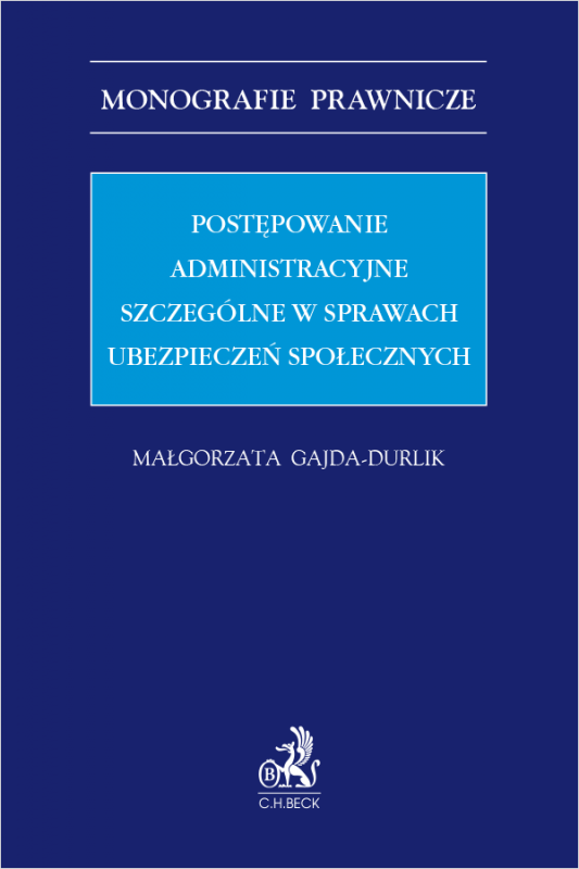 Postępowanie administracyjne szczególne w sprawach ubezpieczeń społecznych