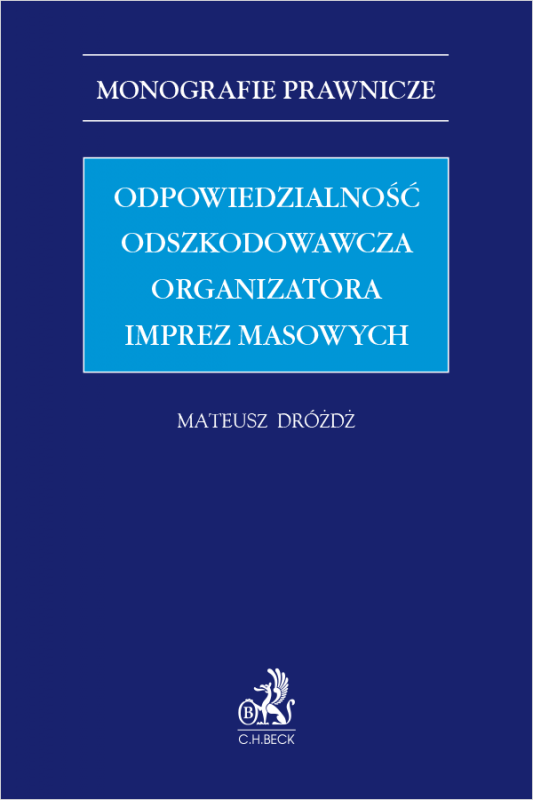 Odpowiedzialność odszkodowawcza organizatora imprez masowych