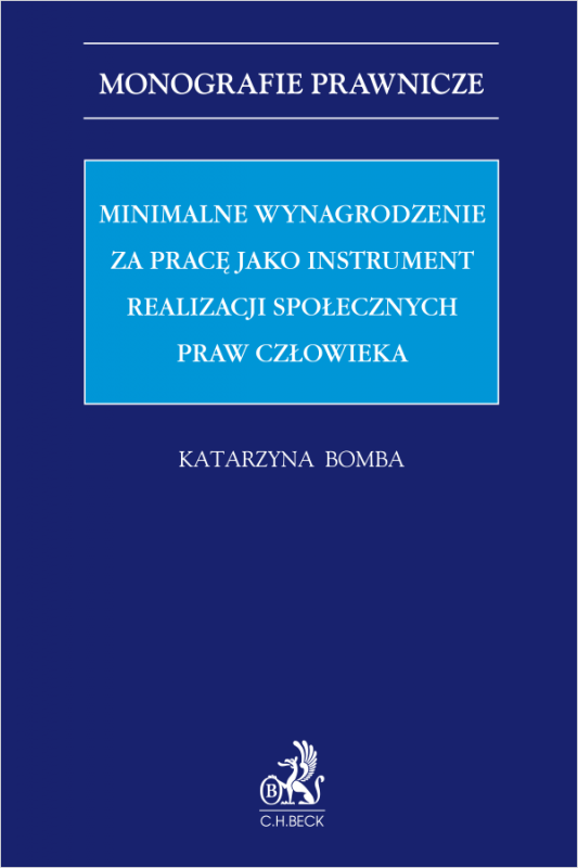 Minimalne wynagrodzenie za pracę jako instrument realizacji społecznych praw człowieka