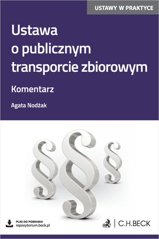 Ustawa o publicznym transporcie zbiorowym. Komentarz + wzory do pobrania