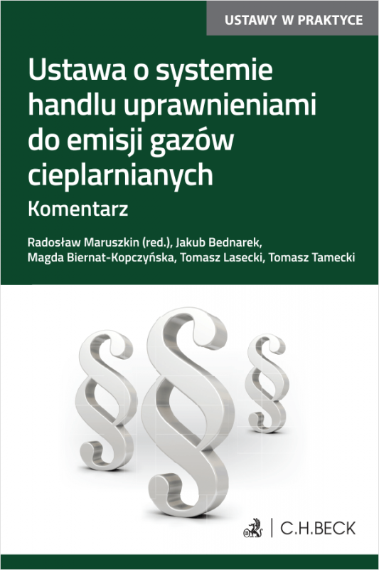 Ustawa o systemie handlu uprawnieniami do emisji gazów cieplarnianych. Komentarz