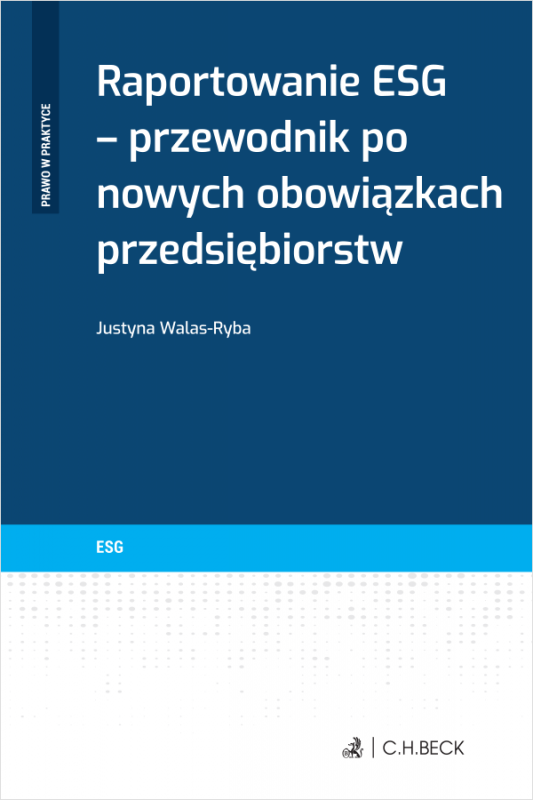 Raportowanie ESG - przewodnik po nowych obowiązkach przedsiębiorstw