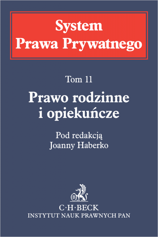 Prawo rodzinne i opiekuńcze. System Prawa Prywatnego. Tom 11
