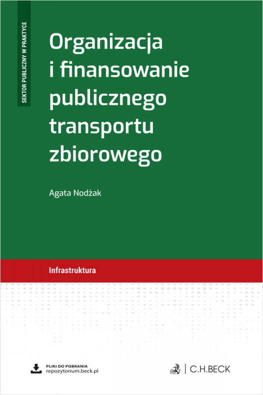 Organizacja i finansowanie publicznego transportu zbiorowego + wzory do pobrania