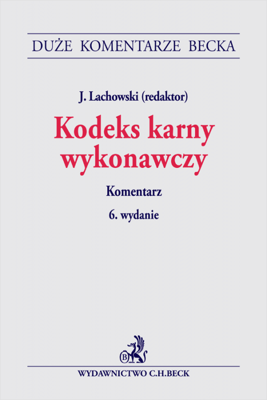 Kodeks karny wykonawczy. Komentarz