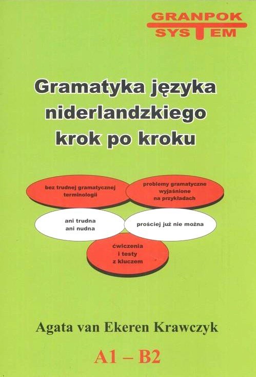 Gramatyka języka niderlandzkiego krok po kroku. A1-B2 (OUTLET)