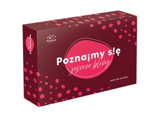 Poznajmy się Jeszcze bliżej
