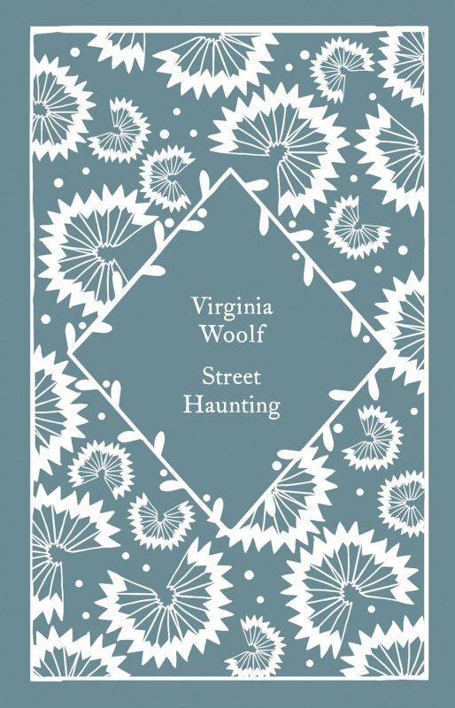 Street Haunting. Penguin Little Clothbound Classics