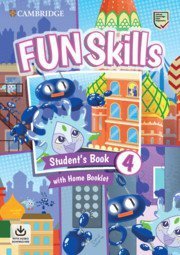 Fun Skills 4. Student's Book with Home Booklet and Downloadable Audio OOP