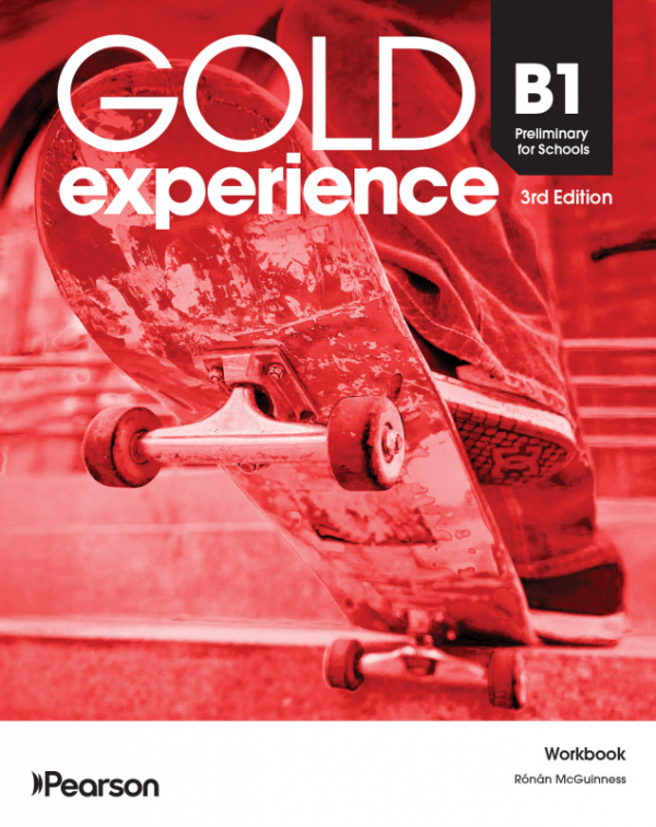 Gold Experience 3rd Edition. B1 Preliminary for Schools. Workbook