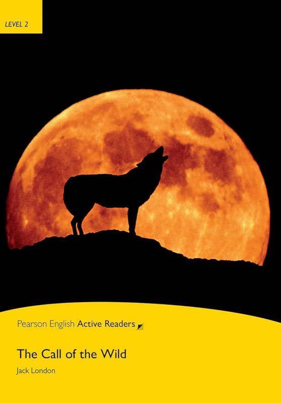 PEAR. The Call of the Wild. Book with Digital Version and audio. Level 2