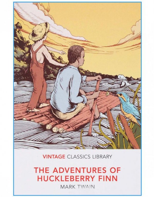 The Adventures of Huckleberry Finn. Vintage Classics Library