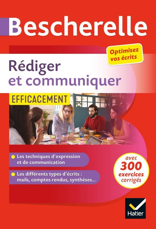 Bescherelle Rediger et communiquer efficacement