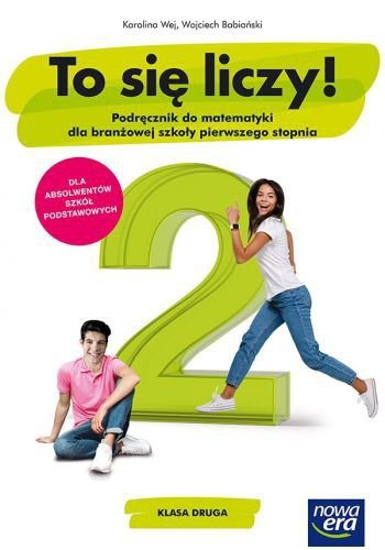 To się liczy! Matematyka. Szkoła branżowa I stopnia klasa 2. Podręcznik