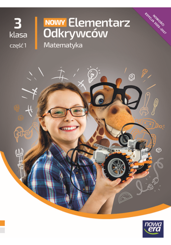 Nowy Elementarz Odkrywców. Szkoła podstawowa klasa 3 cz.1. Podręcznik. Matematyka. Nowa edycja 2025-