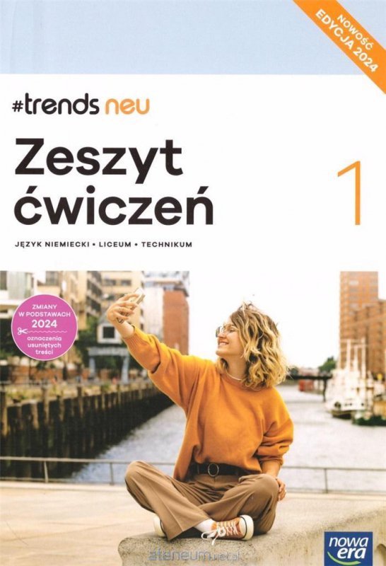 #trends neu 1. Liceum i technikum. Zeszyt ćwiczeń. Nowość Edycja 2024
