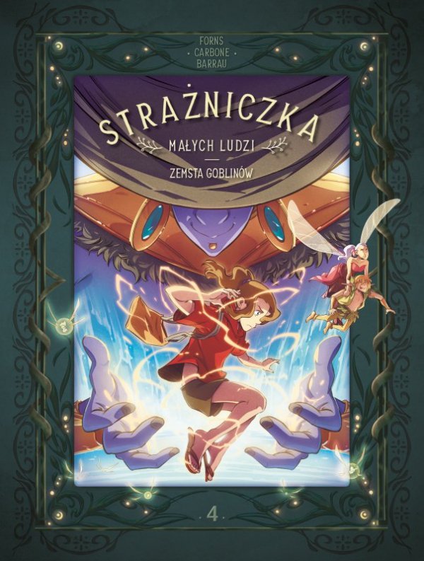 Zemsta goblinów. Strażniczka Małych Ludzi. Tom 4