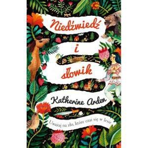 Niedźwiedź i słowik. Trylogia Zimowej Nocy. Tom 1