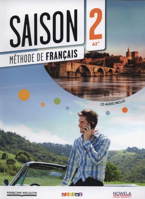 Saison 2 podręcznik + CD /podręcznik wieloletni/ OOP