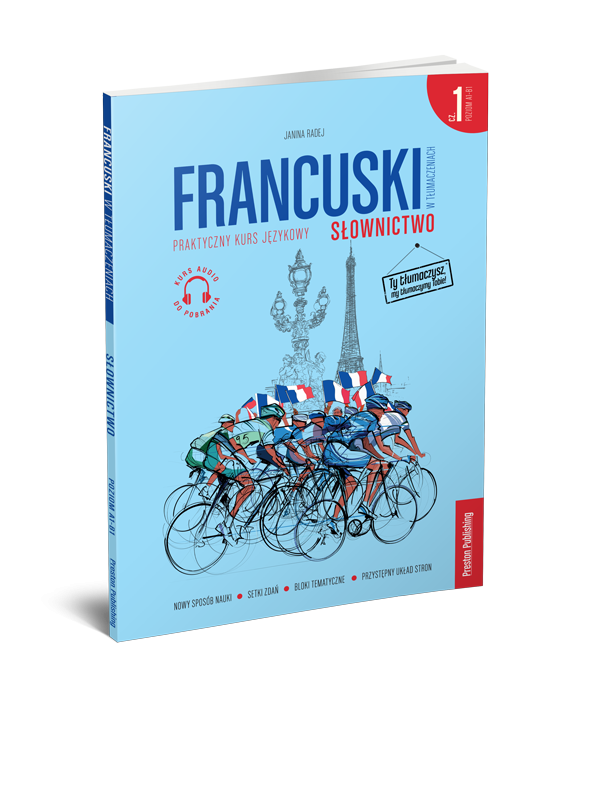Francuski w tłumaczeniach. Słownictwo część 1 + kod MP3