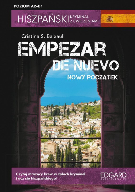 EDGARD. Hiszpański. Empezar de nuevo. Kryminał z ćwiczeniami