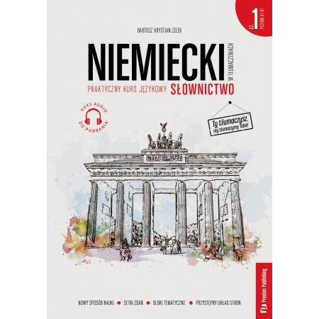 Niemiecki w tłumaczeniach. Słownictwo cz.1. Wydanie 2. Poziom A1-B1