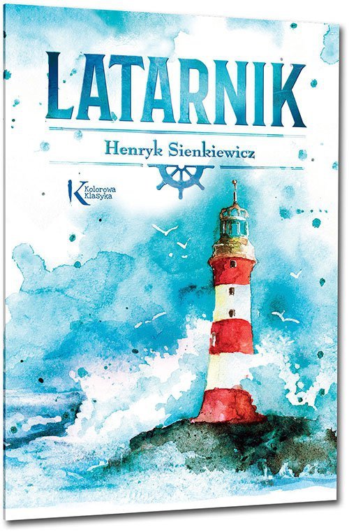 Latarnik. Kolorowa klasyka