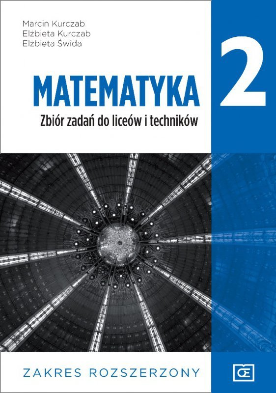 Matematyka 2. Liceum i technikum klasa 2. Zbiór zadań. Zakres rozszerzony