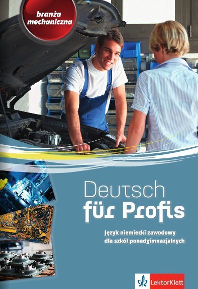 Deutsch fur Profis. Branża mechaniczna