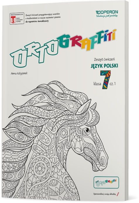 Ortograffiti SP Klasa 7 Język polski Zeszyt Ćwiczeń cz. 1 wyd. 2018