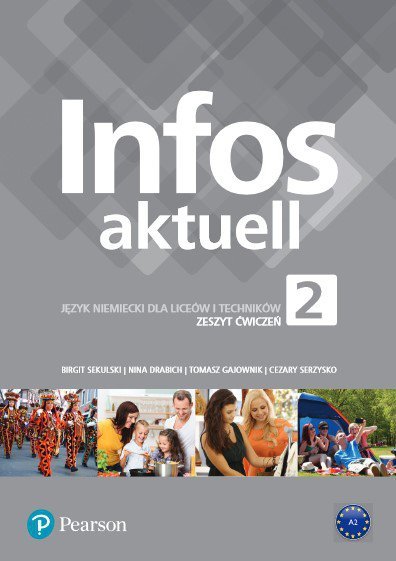 Infos aktuell 2. Język niemiecki. Zeszyt ćwiczeń + kod (Interaktywny zeszyt ćwiczeń)