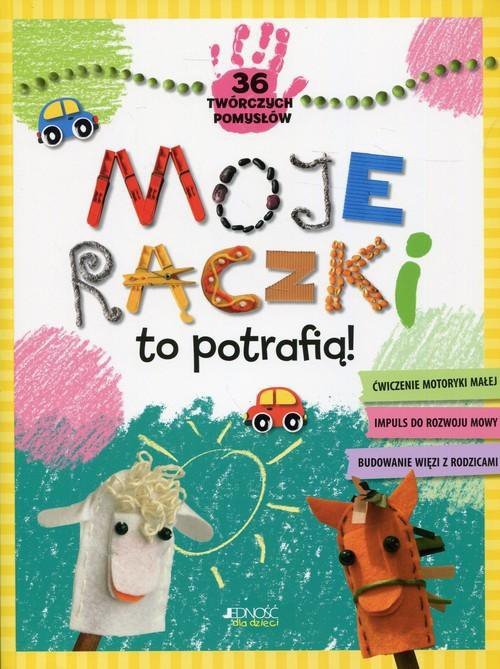 Moje rączki to potrafią!