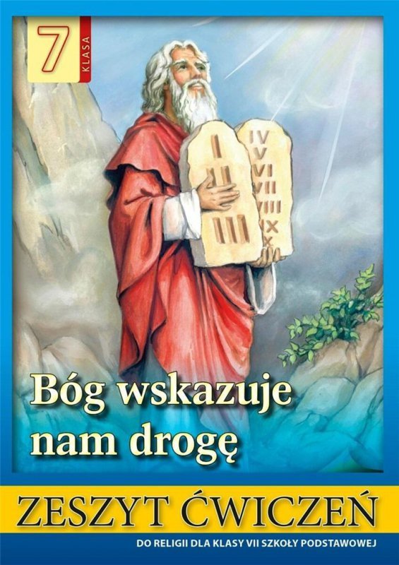 Religia. Szkoła podstawowa klasa 7. Bóg wskazuje nam drogę. Ćwiczenie. AVE
