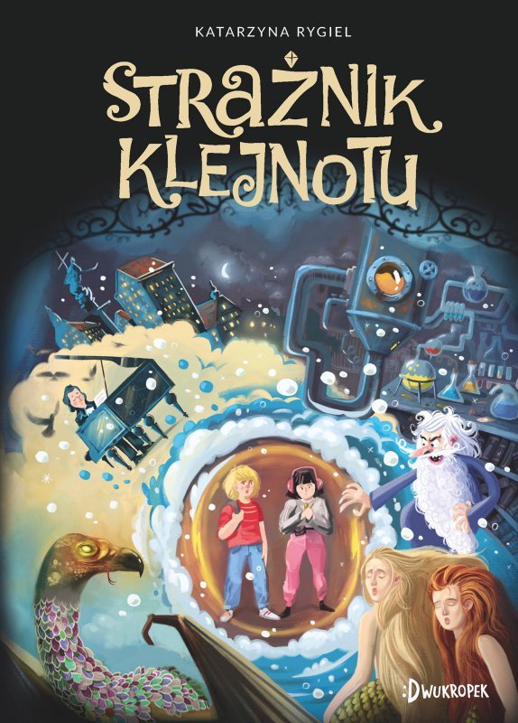 Strażnik Klejnotu. Tom 1. Strażnik Klejnotu