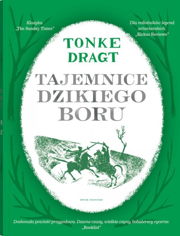 Tajemnice Dzikiego Boru. Rycerze króla Dagonauta