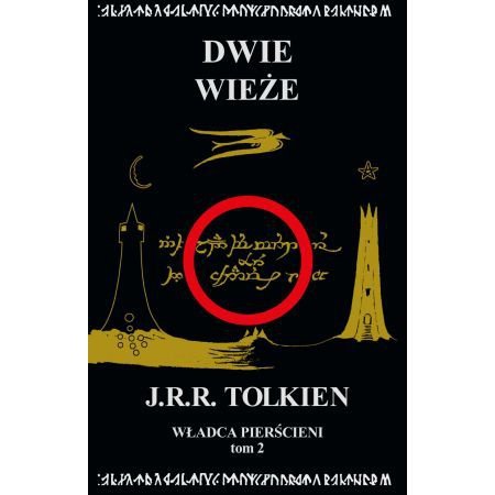Władca Pierścieni Tom 2. Dwie wieże. Wydawnictwo Zysk