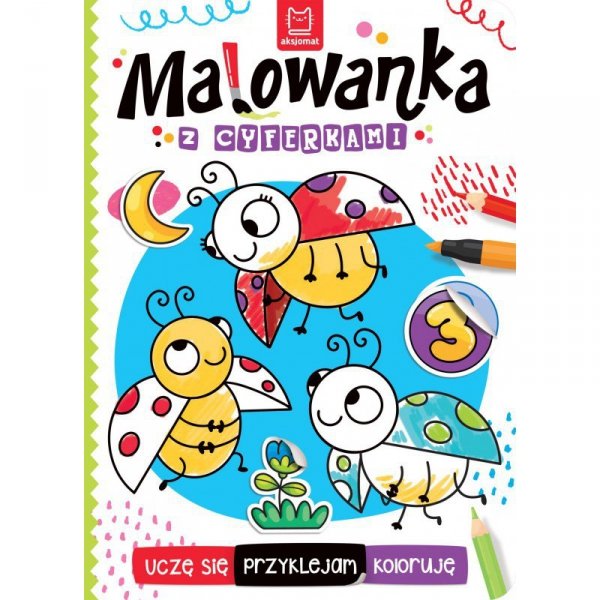 Malowanka z cyferkami. Uczę się, przyklejam, koloruję