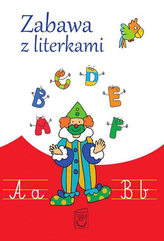 Zabawa z literkami. Wydawnictwo SBM