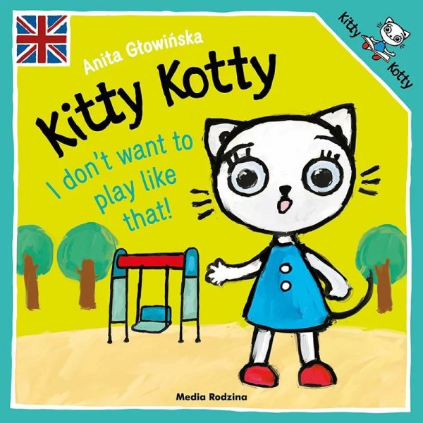 Kitty Kotty I don't wont to play