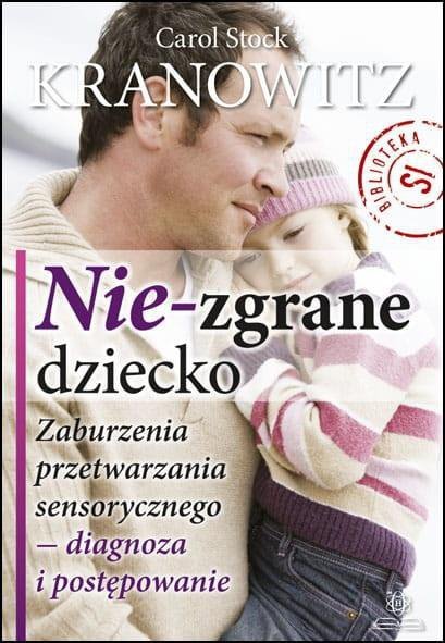 Nie-zgrane dziecko. Wydanie 2024