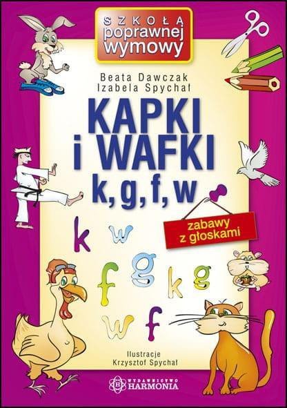 Kapki i wafki. K, g, f, w. Zabawy z głoskami